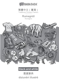 Traditional Chinese (Taiwan) (in chinese script) - Rumagnöl, visual dictionary, BW: BABADADA Traditional Chinese (Taiwan) (in chinese script) - Romagn cover