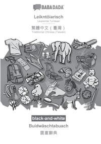 Leikntôiarisch - Traditional Chinese (Taiwan) (in chinese script), Buidwäschtabuach, BW: BABADADA Leukental Tyrolean - Traditional Chinese (Taiwan) (i cover
