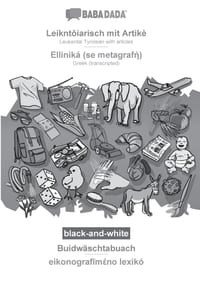 Leikntôiarisch mit Artikè - Elliniká (se metagrafή), Buidwäschtabuach, BW: BABADADA Leukental Tyrolean with articles - Greek (transcripted), visu cover