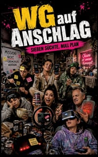 WG auf Anschlag: Sieben Süchte null Plan cover