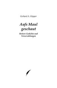 Aufs Maul geschaut: Heitere Gedichte und Verserzählungen cover