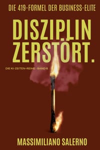 Disziplin Zerstört: Warum 68 Prozent deiner Arbeitszeit kein Kunde jemals sieht. cover