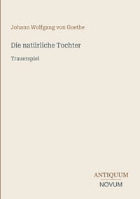 Die nat�rliche Tochter: Trauerspiel cover