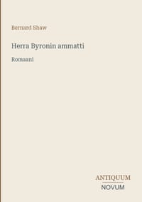 Herra Byronin ammatti: Romaani cover
