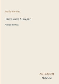 Ilman vaan Aikojaan: Pieniä juttuja cover