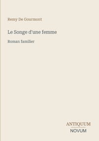 Le Songe d'une femme: Roman familier cover