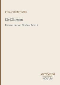 Die Dämonen: Roman, in zwei Bänden, Band 1 cover