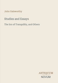 Studies and Essays: The Inn of Tranquility, and Others cover