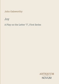 Joy: A Play on the Letter "I", First Series cover