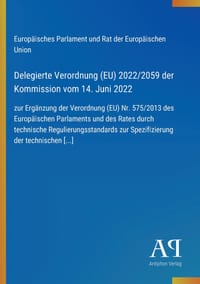 Delegierte Verordnung (EU) 2022/2059 der Kommission vom 14. Juni 2022: zur Ergänzung der Verordnung (EU) Nr. 575/2013 des Europäischen Parlaments und cover