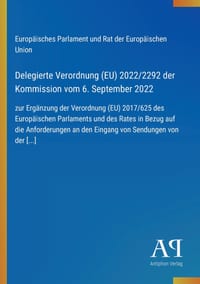 Delegierte Verordnung (EU) 2022/2292 der Kommission vom 6. September 2022: zur Ergänzung der Verordnung (EU) 2017/625 des Europäischen Parlaments und cover