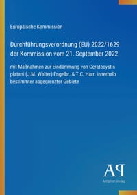 Durchführungsverordnung (EU) 2022/1629 der Kommission vom 21. September 2022: mit Maßnahmen zur Eindämmung von Ceratocystis platani (J.M. Walter) Enge cover