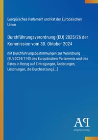 Durchführungsverordnung (EU) 2025/26 der Kommission vom 30. Oktober 2024: mit Durchführungsbestimmungen zur Verordnung (EU) 2024/1143 des Europäischen cover