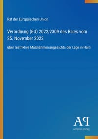 Verordnung (EU) 2022/2309 des Rates vom 25. November 2022: über restriktive Maßnahmen angesichts der Lage in Haiti cover