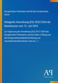 Delegierte Verordnung (EU) 2023/2534 der Kommission vom 13. Juli 2023: zur Ergänzung der Verordnung (EU) 2017/1369 des Europäischen Parlaments und des cover