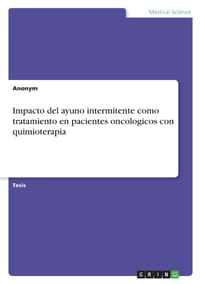 Impacto del ayuno intermitente como tratamiento en pacientes oncologicos con quimioterapia cover