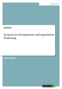Deutsch als Zweitsprache und sprachliche Förderung cover