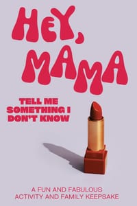 Hey, Mama! Tell Me Something I Don't Know cover