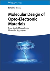 Molecular Design of Opto-Electronic Materials: From Single Molecules to Molecular Aggregates cover