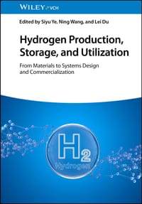 Hydrogen Production, Storage, and Utilization: From Materials to Systems Design and Commercialization cover