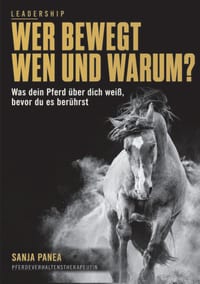 Wer bewegt wen und warum?: Was dein Pferd über dich weiß, bevor du es berührst cover