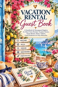 Guest Book Beach Rental: A Guestbook & Houseguest Registry for Short-Term Rentals, Vacation Homes, Guest Houses, Hosts, Visitors, Guest Preferences & cover