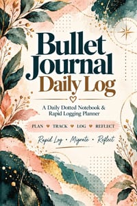 Bullet Journal Daily Log: A Daily Bullet Journal, Dotted Notebook & Rapid Logging Planner for Tasks, Habits, Mood, Energy, Intentions, Notes, Reflecti cover