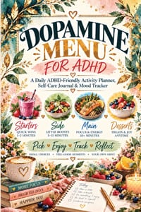 Dopamine Menu for ADHD: A Daily ADHD-Friendly Dopamine Menu Planner, Self-Care Journal & Mood Tracker for Feel-Good Activities, Low Motivation, Screen cover