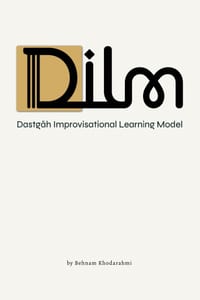 Dilm: Dastgāh Improvisational Learning Model cover