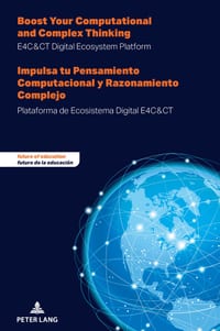 Boost Your Computational and Complex Thinking - Impulsa tu Pensamiento Computacional y Razonamiento Complejo: E4C&CT Digital Ecosystem Platform - Plat cover