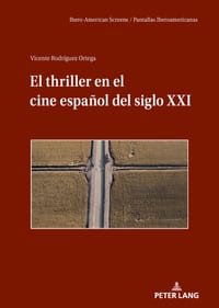 El thriller en el cine español del siglo XXI cover