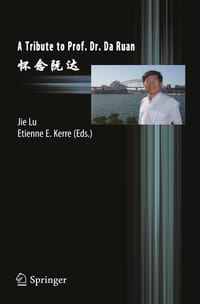A Tribute to Prof. Dr. Da Ruan cover