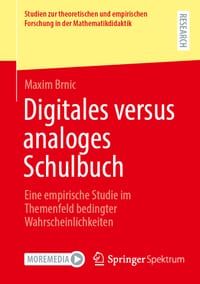 Digitales Versus Analoges Schulbuch: Eine Empirische Studie Im Themenfeld Bedingter Wahrscheinlichkeiten cover