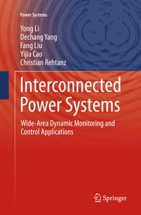 Interconnected Power Systems: Wide-Area Dynamic Monitoring and Control Applications cover