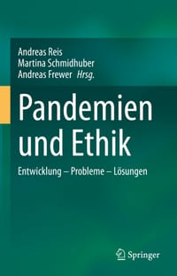 Pandemien Und Ethik: Entwicklung - Probleme - Lösungen cover