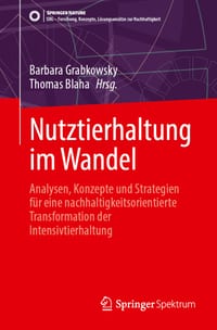 Nutztierhaltung Im Wandel: Analysen, Konzepte Und Strategien Für Eine Nachhaltigkeitsorientierte Transformation Der Intensivtierhaltung cover