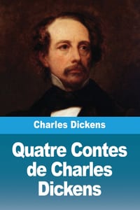 Quatre Contes de Charles Dickens cover