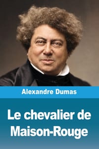 Le chevalier de Maison-Rouge cover