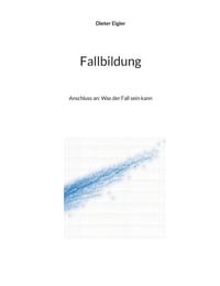 Fallbildung: Anschluss an: Was der Fall sein kann cover