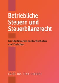 Betriebliche Steuern und Steuerbilanzrecht cover
