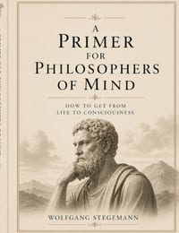 A Primer for Philosophers of Mind cover