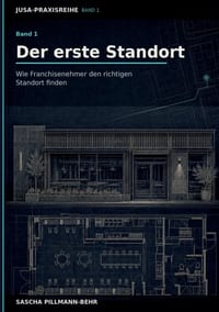 Der erste Standort: Wie Franchisenehmer den richtigen Standort finden cover