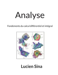 Analyse: Fondements du calcul différentiel et intégral cover