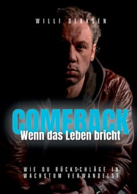 Comeback: Wenn das Leben bricht cover