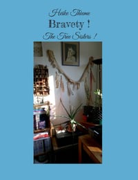 Bravety !: The Tree Sisters ! cover