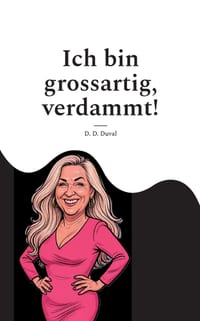 Ich bin grossartig, verdammt! cover
