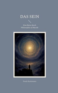 Das Sein: Eine Reise durch Philosophie ud Mystik cover