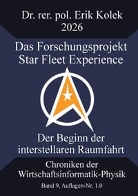 Das Forschungsprojekt Star Fleet Experience: Der Beginn der interstellaren Raumfahrt cover