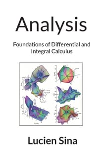 Analysis: Foundations of Differential and Integral Calculus cover