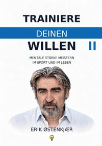 Trainiere Deinen Willen II: Wenn der Wille auf das Leben trifft cover